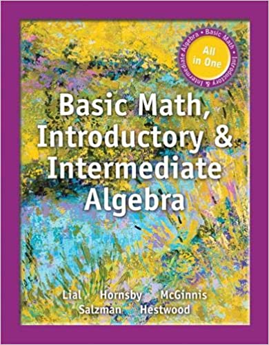 Basic Math, Introductory and Intermediate Algebra BY Lial - Orginal Pdf